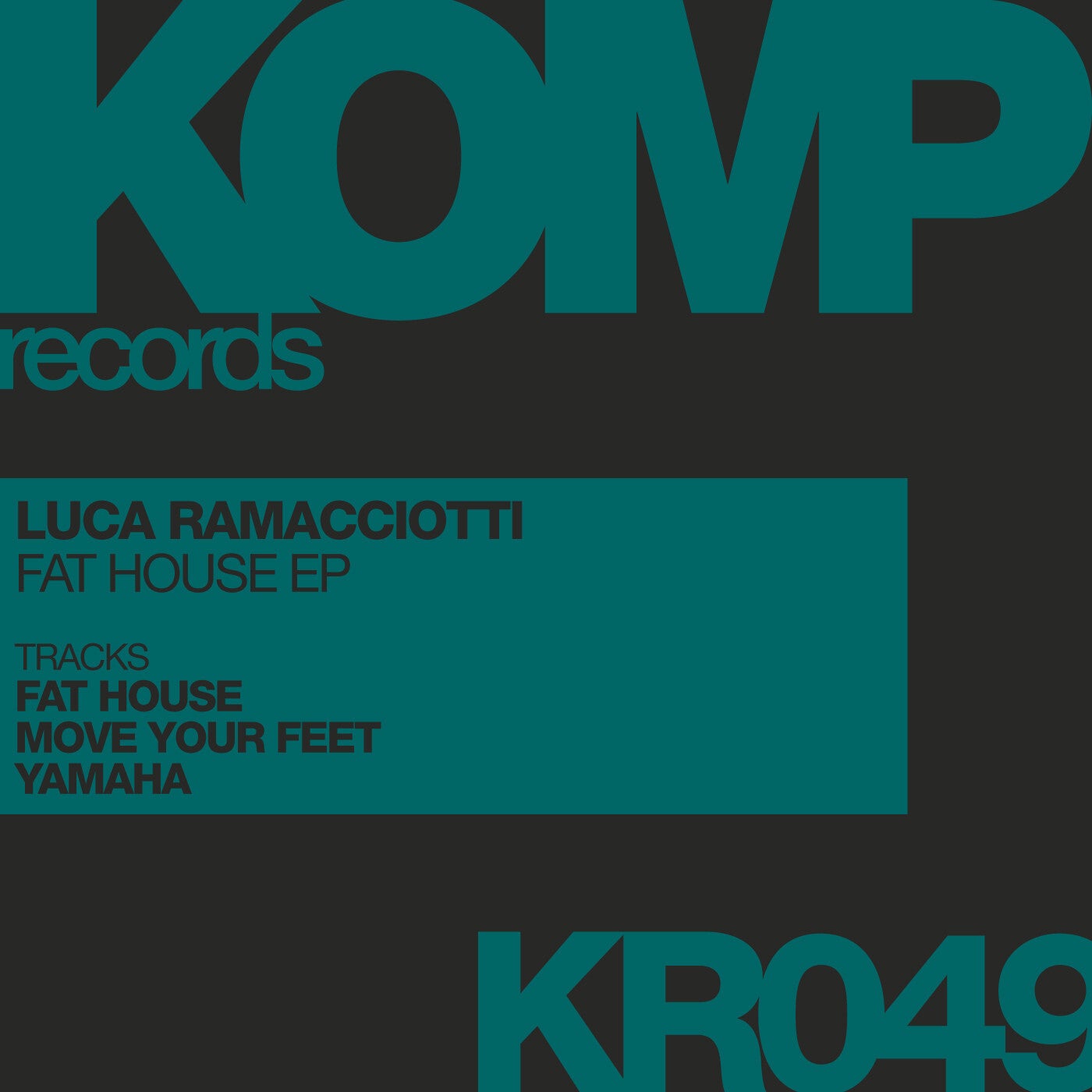 Luca Ramacciotti - Fat House EP [KR049]